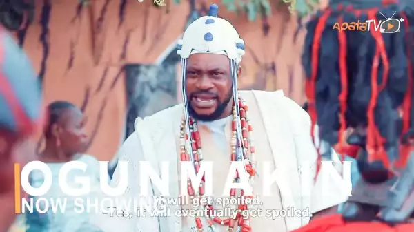 Ogunmakin (2022 Yoruba Movie)