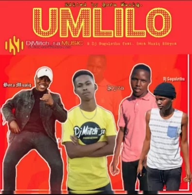 DjMiitch_sa – Umlilo ft. Bora Musiq, Dj Gugulethu & Boyza