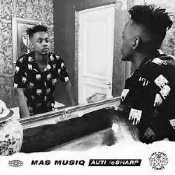 Mas Musiq – S’khuluphele ft. Reece Madlisa, Zuma & Mpura & Madumane