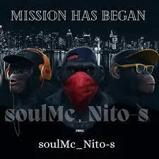 soulMc_Nito-s – Mission Has Began (Album)