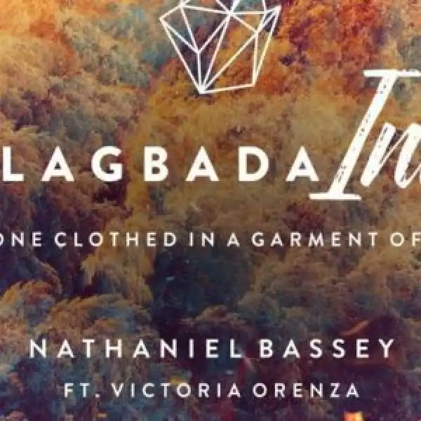 Nathaniel Bassey ft. Victoria Orenze – Alagbada Ina