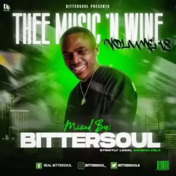 BitterSoul – Thee Music N’ Wine Vol.18 (Strictly Local)