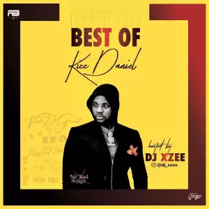 Dj Xzee – Best Of Kizz Daniel Mixtape (2020 Edition)