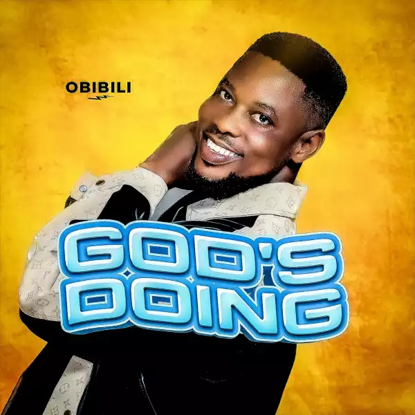 Obibili – God’s Doing