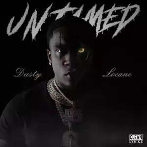 Dusty Locane - Untamed (Album)