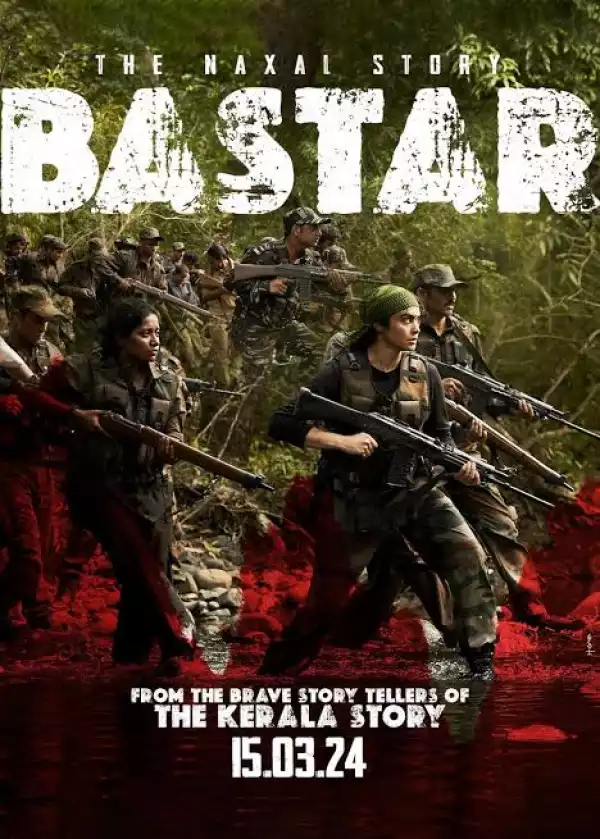 Bastar The Naxal Story (2024) [Hindi]