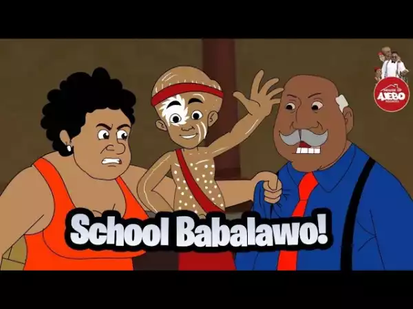 House Of Ajebo – School Babalawo (Comedy Video)