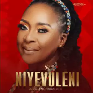 Sunglen Chabalala – Niyevuleni