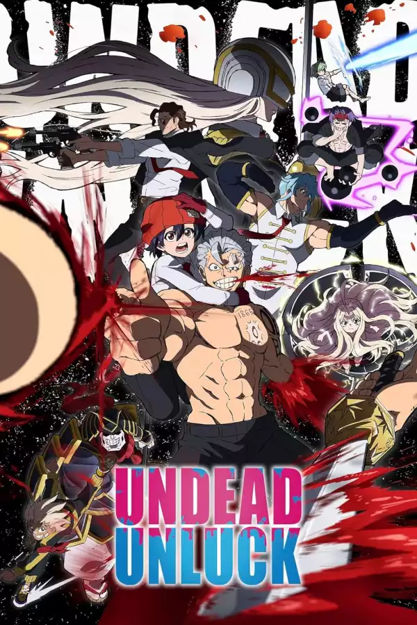 Undead Unluck (2023) [Japanese] (TV series)