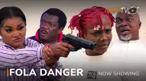 FOLA DANGER (2023 Yoruba Movie)