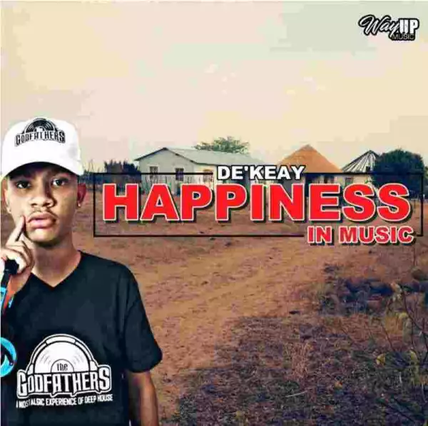 De’KeaY – Happiness In Music (Intro)