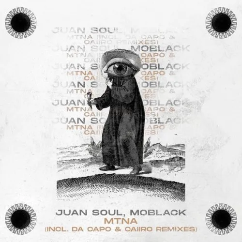Juan Soul & MoBlack – Mtna (Caiiro’s Redemption)