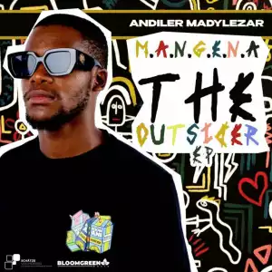 Andiler Madylezar – M.A.N.G.E.N.A The Outsider (EP)