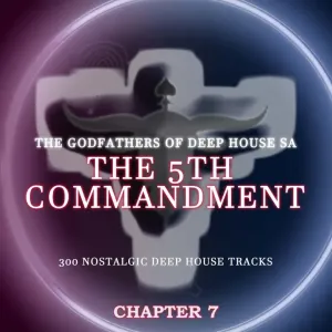 The Godfathers Of Deep House SA – A Different World (Nostalgic Mix)