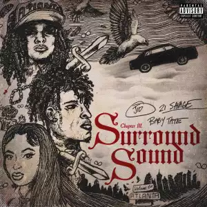 J.I.D Ft. 21 Savage & Baby Tate – Surround Sound Mp3 Download Music