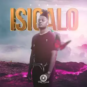 Zaba – Isiqalo (EP)