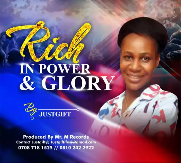 JustGift – Rich in Power & Glory