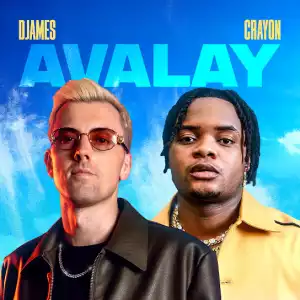 DJames & Crayon – Avalay