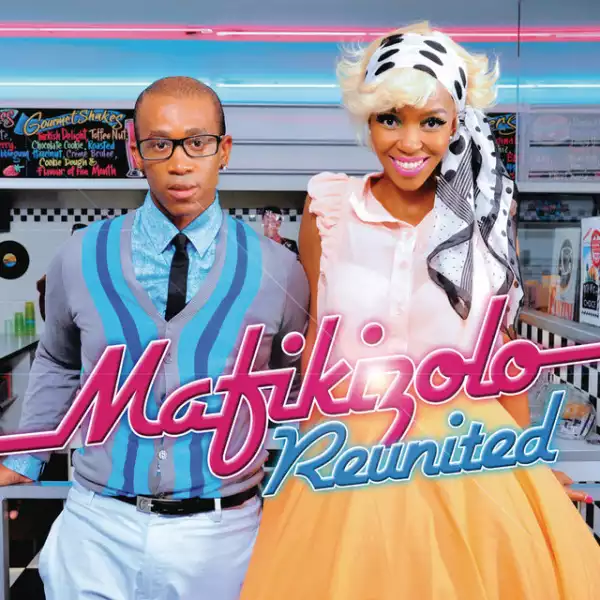 Mafikizolo – Reunited