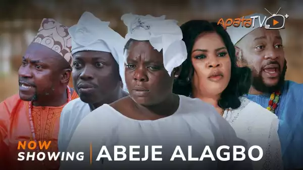 Abeje Alagbo (2024 Yoruba Movie)
