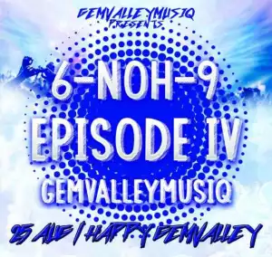 Gem Valley MusiQ – 6_NoH_9 Episode IV (EP)