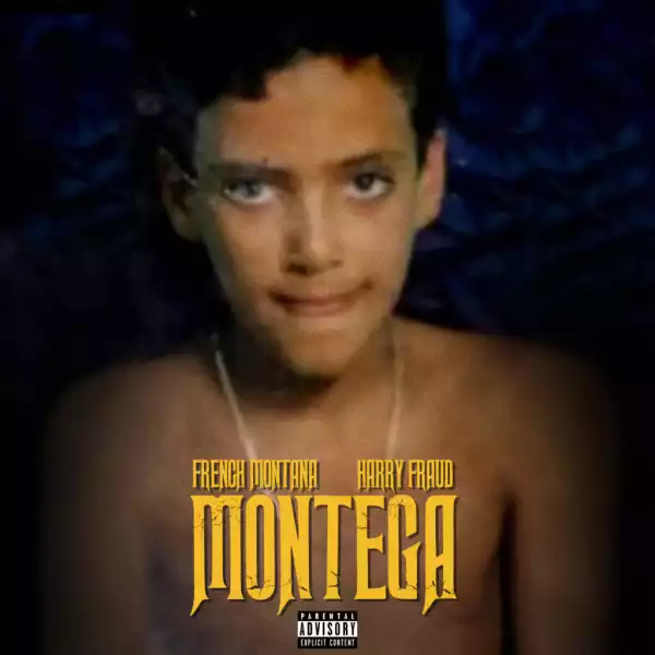 French Montana, Harry Fraud - Montega (Album)