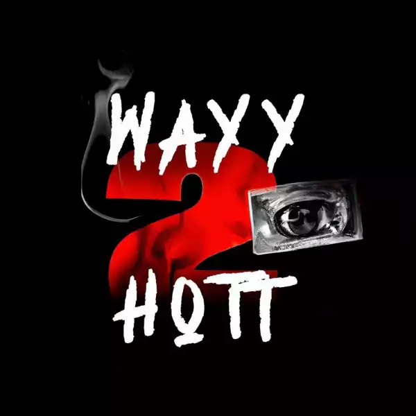Lil Cory - Wayy 2 Hott