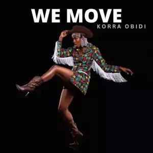 Korra Obidi – We Move (EP)