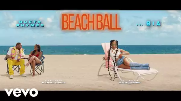 Busta Rhymes - BEACH BALL ft. BIA (Video)