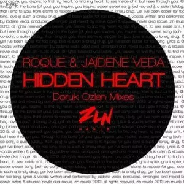 Roque & Jaidene Veda – Hidden Heart (Doruk Ozlen ZLN Mix)