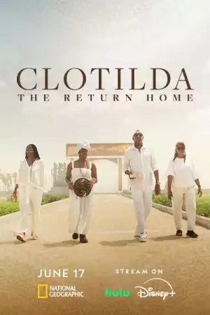 Clotilda The Return Home (2024)