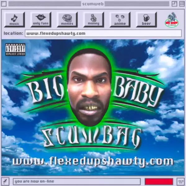 Big Baby Scumbag – Scumweb 98
