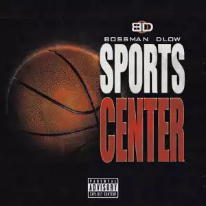 BossMan Dlow – SportsCenter