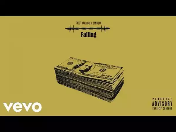Eminem - Falling Ft. Post Malone
