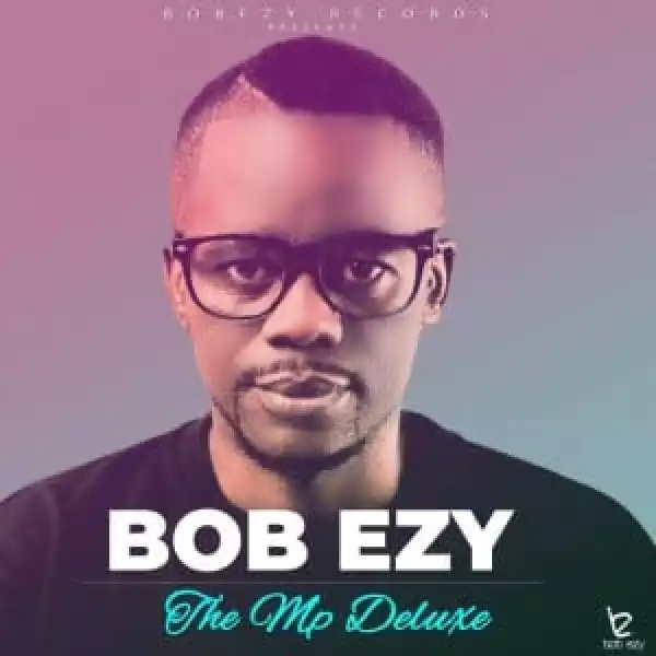 Bob Ezy – Nomalizo (feat. Mellow)