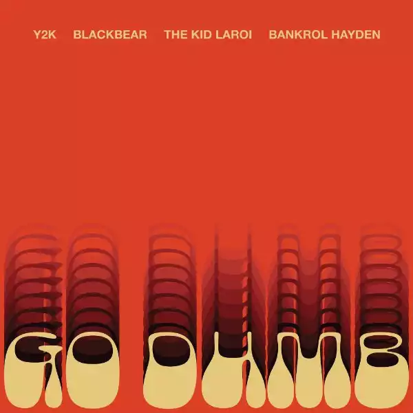 Y2K & The Kid LAROI Ft. blackbear & Bankrol Hayden – Go Dumb