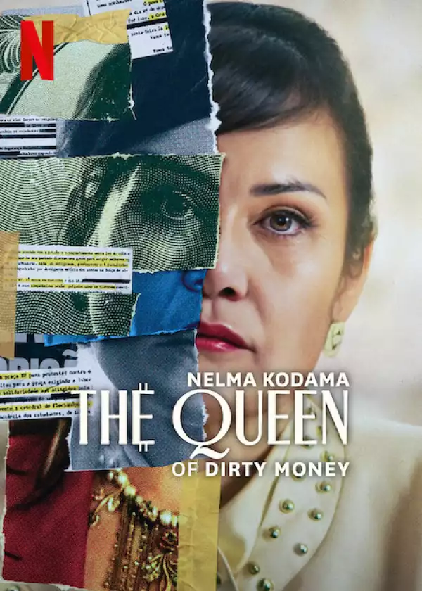 Nelma Kodama The Queen Of Dirty Money (2024) [Portuguese]