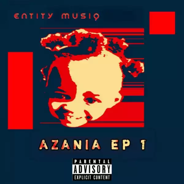 Entity MusiQ – Azania EP 1