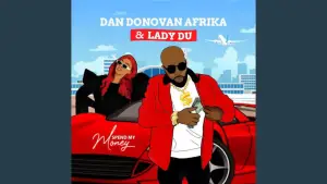 Dan Donovan Afrika – Spend My Money Ft. Lady Du