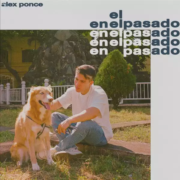 Alex Ponce – En el Pasado