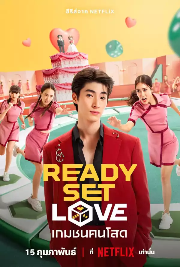 Ready Set Love (2024) [Thai] (TV series)