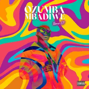 Reekado Banks – Ozumba Mbadiwe Remix (EP)