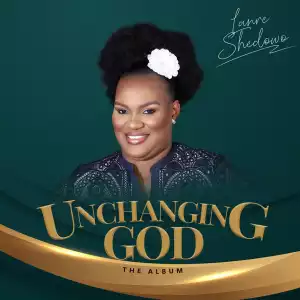 Lanre Shedowo – Unchanging God (EP)