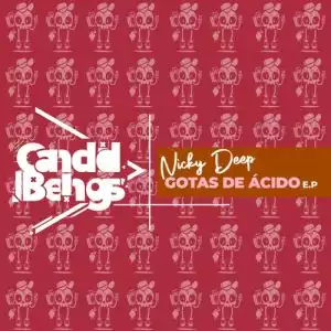 Nicky Deep – Gotas De Acido (EP)