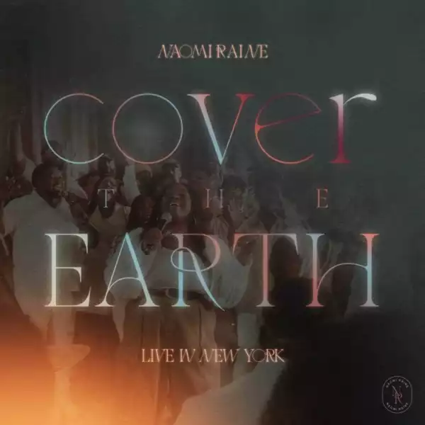Naomi Raine – Cover The Earth (Album)