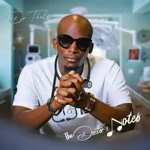 Dr Thulz – The Doctor’s Notes (Album)