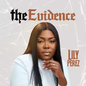 Lily Perez - Mind Blowing Ft. Moses Bliss