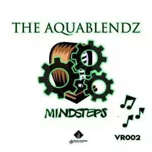 The AquaBlendz – Mindsteps EP