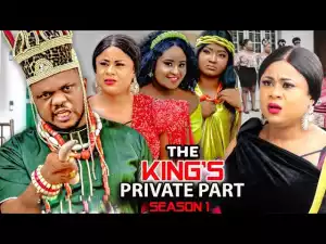 The Kings Private Part (2021 Nollywood Movie)