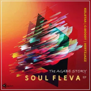 Soul Fleva – The Agabe Story (EP)